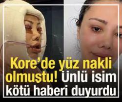 Kore&rsquo;de y&uuml;z nakli olmuştu! &Uuml;nl&uuml; isim k&ouml;t&uuml; haberi duyurdu