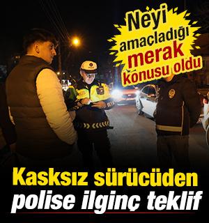 Adana'da kasksız s&uuml;r&uuml;c&uuml;den polise ilgin&ccedil; teklif