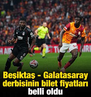 Beşiktaş - Galatasaray derbisinin bilet fiyatları belli oldu