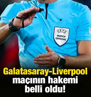 Galatasaray-Liverpool ma&ccedil;ının hakemi belli oldu!