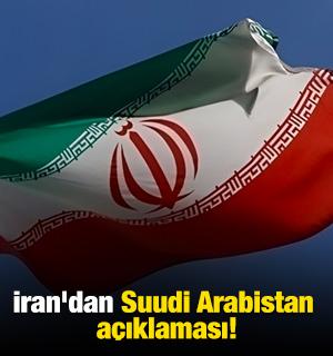 İran'dan Suudi Arabistan a&ccedil;ıklaması!