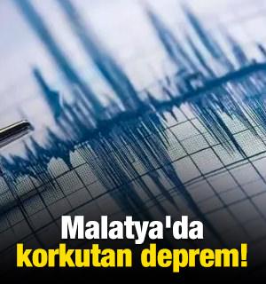 Malatya'da korkutan deprem!
