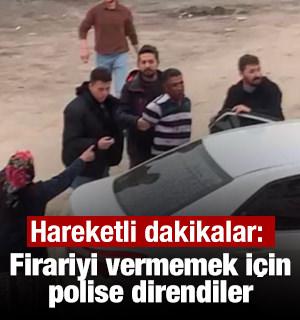 Sakarya'da hareketli dakikalar: Firariyi vermemek i&ccedil;in polise direndiler
