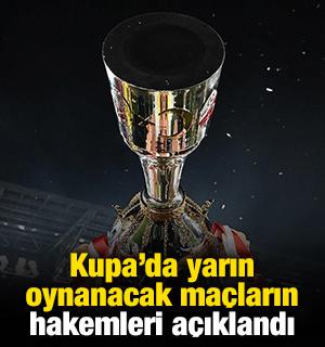 T&uuml;rkiye Kupası'nda yarın yapılacak ma&ccedil;ları y&ouml;netecek hakemler a&ccedil;ıklandı
