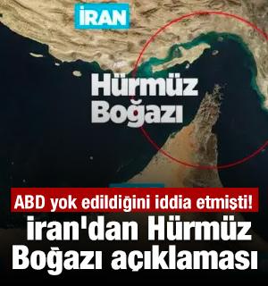 ABD yok edildiğini iddia etmişti! İran'dan H&uuml;rm&uuml;z Boğazı a&ccedil;ıklaması