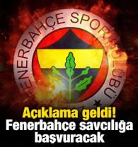 A&ccedil;ıklama geldi! Fenerbah&ccedil;e savcılığa başvuracak
