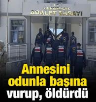 Annesini odunla başına vurup, &ouml;ld&uuml;rd&uuml;