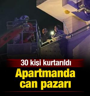 Apartmanda can pazarı: 30 kişi kurtarıldı