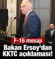 Bakan Ersoy'dan KKTC a&ccedil;ıklaması! F-16 mesajı