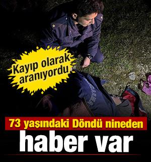 Bartın'da kayıp olarak aranan 73 yaşındaki D&ouml;nd&uuml; nineden haber var