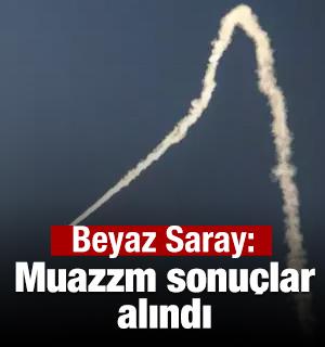 Beyaz Saray'dan a&ccedil;ıklama: Muazzam sonu&ccedil;lar alındı