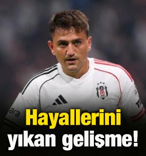 Cengiz &Uuml;nder'in hayallerini yıkan gelişme!