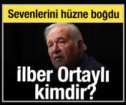 İlber Ortaylı kimdir? İlber Ortaylı neden hayatını kaybetti?