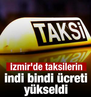 İzmir'de taksilerin indi bindi &uuml;creti y&uuml;kseldi
