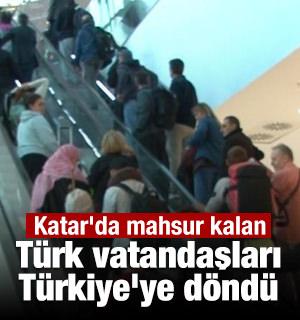 Katar'da mahsur kalan T&uuml;rk vatandaşları T&uuml;rkiye'ye d&ouml;nd&uuml;