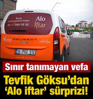 Sınır tanımayan vefa: Tevfik G&ouml;ksu&rsquo;dan sağlık &ccedil;alışanlarına "Alo İftar" s&uuml;rprizi!
