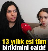 13 yıllık eşi t&uuml;m birikimini &ccedil;aldı!