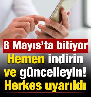8 Mayıs'ta bitiyor: Hemen indirin ve g&uuml;ncelleyin! Herkes uyarıldı