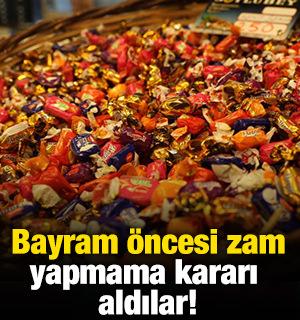 Bayram &ouml;ncesi zam yapmama kararı aldılar!