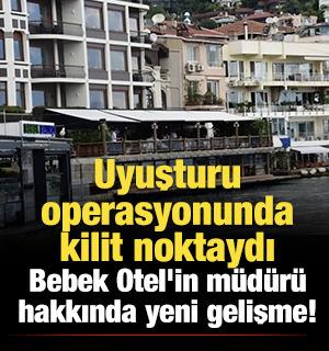 Bebek Otel'in m&uuml;d&uuml;r&uuml; hakkında sıcak gelişme!