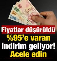 %95'e varan indirim geliyor! Fiyatlar d&uuml;ş&uuml;r&uuml;ld&uuml;