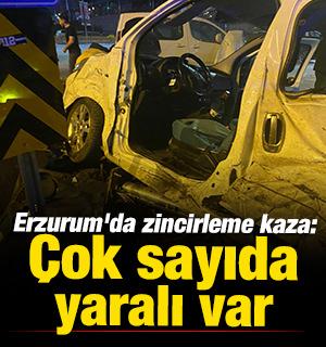 Erzurum'da 4 aracın karıştığı zincirleme kaza: &Ccedil;ok sayıda yaralı var