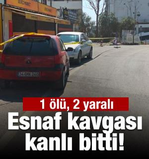 Esnaf kavgası kanlı bitti: 1 &ouml;l&uuml;, 2 yaralı