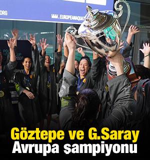 G&ouml;ztepe ve Galatasaray Avrupa şampiyonu