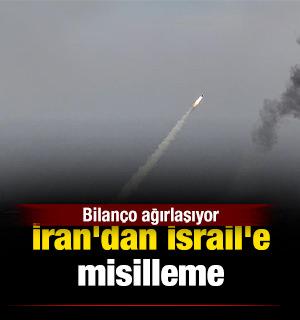 İran'dan İsrail'e misilleme: Bilan&ccedil;o ağırlaşıyor