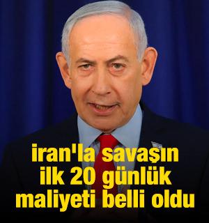 İran'la savaşın ilk 20 g&uuml;nl&uuml;k maliyeti belli oldu