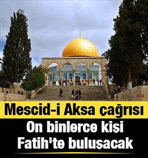 İsrail'in 18 g&uuml;nl&uuml;k Aksa ablukasına karşı Fatih'te tarihi &ccedil;ağrı