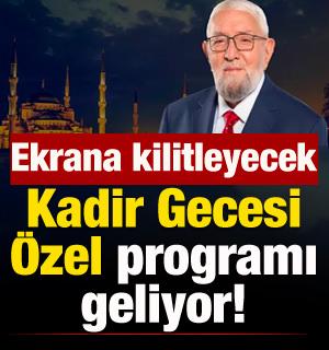 Kadir Gecesi'nin manevi huzuru Kanal 7'de! Kadir Gecesi &Ouml;zel geliyor