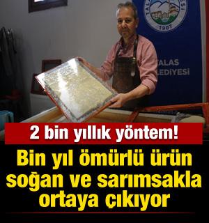 Kayseri'de soğan ve sarımsakla yapılan &uuml;r&uuml;n, bin yıllık &ouml;mr&uuml;yle şaşırtıyor