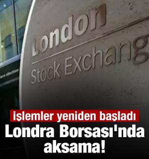 Londra Borsası'nda aksama! İşlemler yeniden başladı