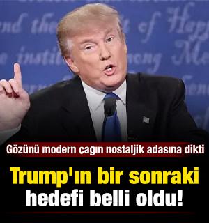 Trump'ın bir sonraki hedefi belli oldu: G&ouml;z&uuml;n&uuml; modern &ccedil;ağın nostaljik adasına dikti