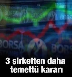 3 şirketten daha temett&uuml; kararı