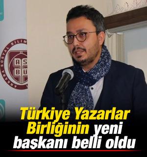 T&uuml;rkiye Yazarlar Birliğinin yeni başkanı belli oldu