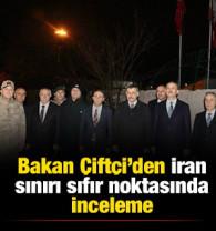 Bakan &Ccedil;ift&ccedil;i'den İran sınırı sıfır noktasında inceleme