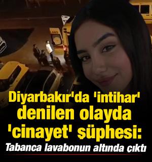 Diyarbakır'da 'intihar' denilen olayda 'cinayet' ş&uuml;phesi: Tabanca lavabonun altında &ccedil;ıktı