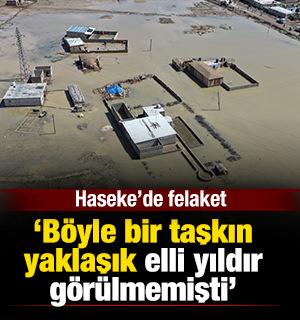 Haseke'de sel felaketi: 400 ev zarar g&ouml;rd&uuml;, 500 aile tahliye edildi