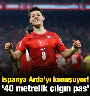İspanya Arda G&uuml;ler'i konuşuyor!