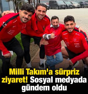 Milli Takım'a s&uuml;rpriz ziyaret! Sosyal medyada g&uuml;ndem oldu