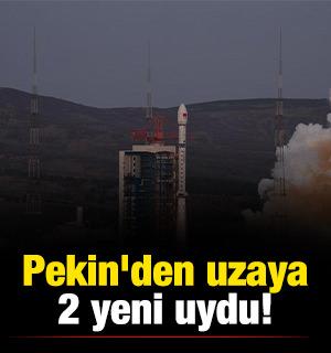 Pekin'den uzaya 2 yeni uydu! 
