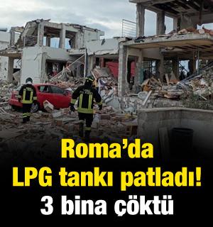 Roma'da LPG tankı patladı! 3 bina &ccedil;&ouml;kt&uuml;