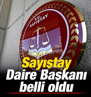 Sayıştay Daire Başkanı belli oldu