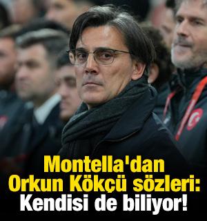 Montella'dan Orkun K&ouml;k&ccedil;&uuml; s&ouml;zleri: Kendisi de biliyor!