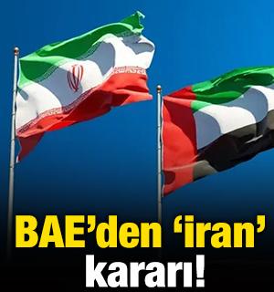 BAE&rsquo;den 'İran' kararı!