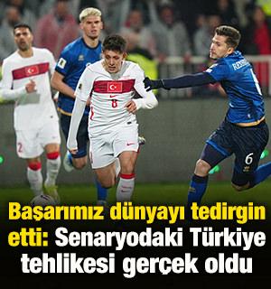 Başarımız d&uuml;nyayı tedirgin etti: Senaryodaki T&uuml;rkiye tehlikesi ger&ccedil;ek oldu