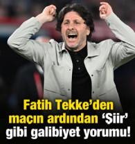 Fatih Tekke'den 'Şiir' gibi galibiyet yorumu! 'Şimdi r&uuml;zgarla beraberiz'