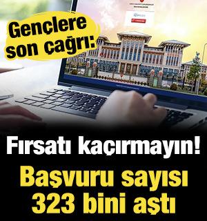 Gen&ccedil;lere son &ccedil;ağrı: Başvuru sayısı 323 bini aştı